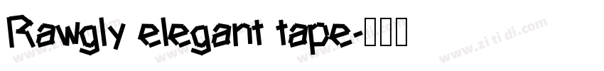 Rawgly elegant tape字体转换